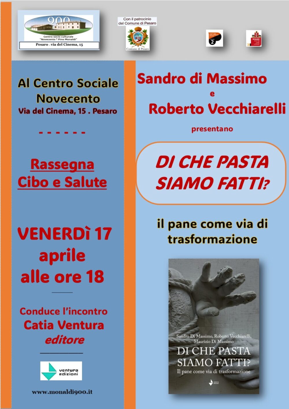 locandina "DI CHE PASTA SIAMO FATTI" Per la rassegna “Alimentazione e Salute”: IL PANE